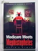 Medicare Meets Mephistopheles
