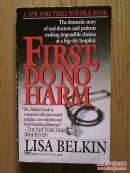 First, Do No Harm 【英文】