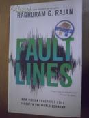 Fault Lines, How Hidden Fractures Still Threaten the World Economy 裂纹-- 隐藏的弊端是怎样威胁着世界经济