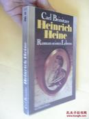 德文                      海涅：他一生中的罗马人   Heinrich Heine.  Roman seines Lebens.Carl Brinitzer