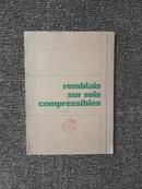 remblais sur sols compressibles（可压缩土填方）