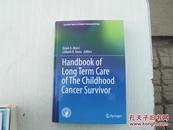 Handbook of Long Term Care of The Childhood Cancer Survivor  16开  精装