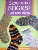 英文原版   Crocheted Socks! 16 Fun-to-Stitch Patterns         钩针编织袜子