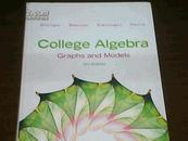 College Algebra: Graphs and Models 5th Edition 大学代数：图表和模型.第五版