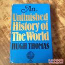 An Unfinished History of the World （英文原版）