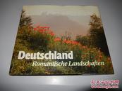 Deutschland： Romantische Landschaften 德文原版精装(德文、法文、英文) 精美摄影