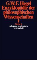 哲学科学全书 小逻辑 Enzyklopädie der philosophischen Wissenschaften im Grundrisse. Die Wissenschaft der Logik