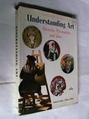 Understanding Art:Portraits,Personalities,and Ideas（精装英文原版）