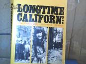 1973年版 Longtime Californ ：A documentary study of an American Chinatown 英文原版书