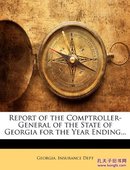 Report of the Comptroller-General of the State of Georgia for the Year Ending... (英语) 平装