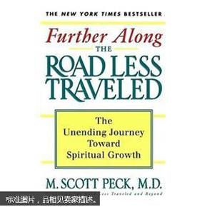 Further Along the Road Less Traveled：The Unending Journey Towards Spiritual Growth