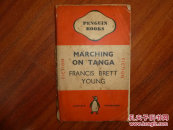 《MARCHING ON TANGA》英文书籍
