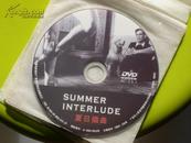 DVD 《SUMMER INTERLUDE 夏日插曲》