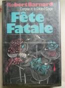 Fete fatale  原版精装本  孔网孤本