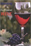 Investing in En Primeur Wine