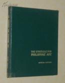 菲律宾艺术奋斗史（THE STRUGGLE FOR  PHILIPPINE ART/外文版/陈经时赠中华书局海外办事处/老画册/孔网独本/近9品/见描述）