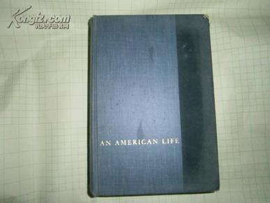 SINCLAIR LEWIS AN AMERICAN LIFE  1961年精装厚册，毛边本 大32开  没书衣   AC3627