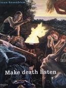 Make death listen-画册