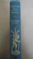 1929年Theodore Canot _ Memoirs of A Slave Trader 卡诺《奴隶贩子回忆录》精装  旅行者丛书 初版本