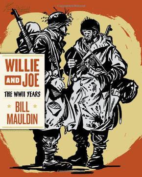 Willie and Joe: The WWII Years
