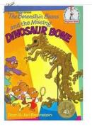 【英文原版，硬精装】 Berenstain The Bears and the Missing Dinosaur Bone  [贝贝熊系列,儿童绘画本图书]