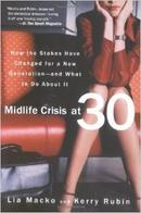 Midlife Crisis at 30