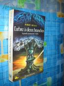 L\\\'arbre à deux branches, la grande aventure du C. N. R. S.  de Arnaut Robert 法文原版 馆藏