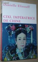 ◆法语原版书 Cixi imperatrice de Chine  de Danielle Elisseeff 慈禧太后