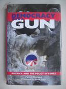 英文版  DEMOCRACY  WITH  A  GUN（硬精装带书衣）