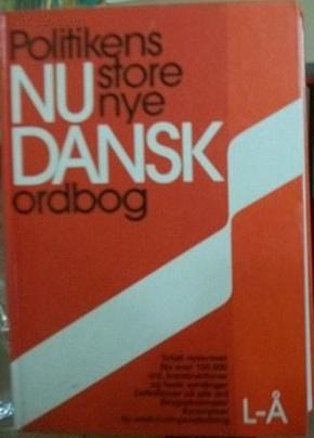 Politikens Store Nye Nudansk Ordbog. L-A(精装本) 政治伟大的新Nudan词典 16开现货