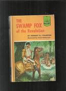 The Swamp Fox of the Revolution革命的沼泽狐狸【英文原版 精装】