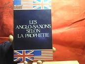 LES  ANGLO-SAXONS SELON LA PROPHETIE