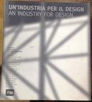 UN'INDUSTRIA PER IL DESIGN -AN INDUSTRY FOR DESIGN(意大利英语)设计 产业