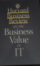 英文原版：Harvard Business Review ON THE Business Value OF IT（哈佛商业评论 商业价值）