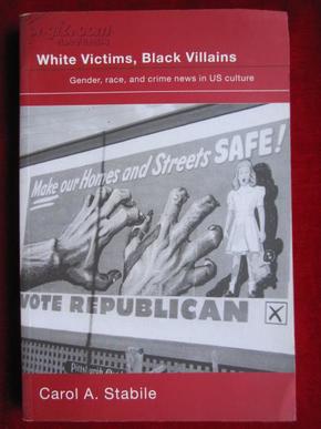 White Victims, Black Villains: Gender, Race, and Crime News in US Culture