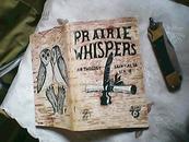 Prairie whispers  （英文原版诗集：《大草原的低语》，签名本，有插图）
