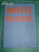 MOVIE PARADE(电影历程）(英文原版) 精装 插图本