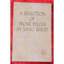 A SELECTION OF PROSE PIECES BY YANG SHUO（杨朔散文选）