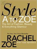 Style A to Zoe: The Art of Fashion, Beauty, & Everything Glamour时尚艺术