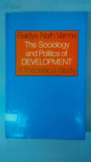 [英文原版]The Sociology and Politics of Development：A Theoretical Study 社会学和发展政治学：理论研究（精装）