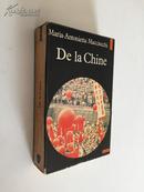 De la Chine【玛丽娅·安托尼耶塔·马齐奥奇，法文原版，作者签赠本】