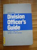 DIVISION OFFICER\'S GUIDE: a handbook junior officers and petty officers of the u.s.navy and ...