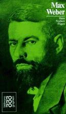 菲根：马克斯·韦伯传  Max Weber. Mit Selbstzeugnissen und Bilddokumenten 插图版