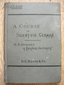 A COURSE IN SCIENTIFIC GERMAN  科技德语教程 精装 馆藏