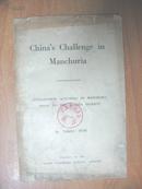 Chian's Challenge in Manchuria 中国在满洲的挑衅（英文版）（上世纪三十年代满铁宣传品）