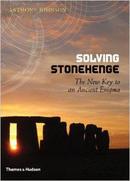 Solving Stonehenge: The New Key to an Ancient Enigma