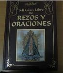 Mi Gran Libro de Rezos y Oraciones: Devocionario Personal