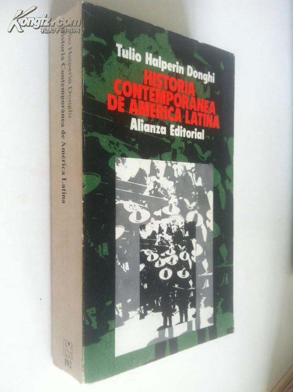 Historia Contemporánea de América Latina【拉丁美洲当代史，唐伊，西班牙文原版】