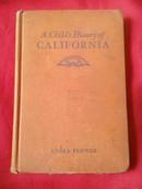 A  Cbild`s  History  Of  CALIFORNIA【加利福尼亚历史上的发展】