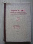 POLYMER NETWORKS Structure and MechanicaI Properties聚合物网：【结构和力学性质】英文版、精装（小16开）